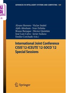 海外直订International Joint Conference Cisis'12-Iceute′12-Soco′12 Special Sessions 国际联合会议CIIS'12-Iceute'