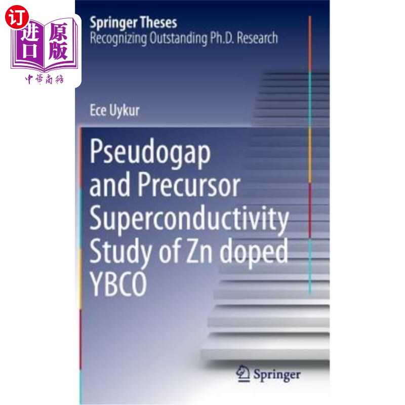 海外直订Pseudogap and Precursor Superconductivity Study of Zn Doped Ybco Zn掺杂Ybco的赝隙和前驱体超导性研究