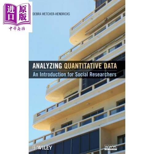 现货 定量数据分析 社会研究导论 Analyzing Quantitative Data 英文原版 Debra Wetcher-Hendricks 中商原版