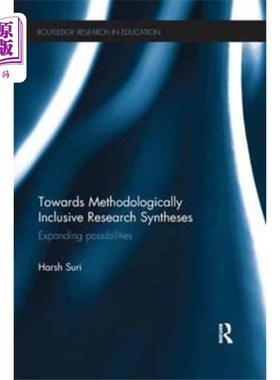 海外直订Towards Methodologically Inclusive Research Synt... 迈向方法论上的包容性研究综合