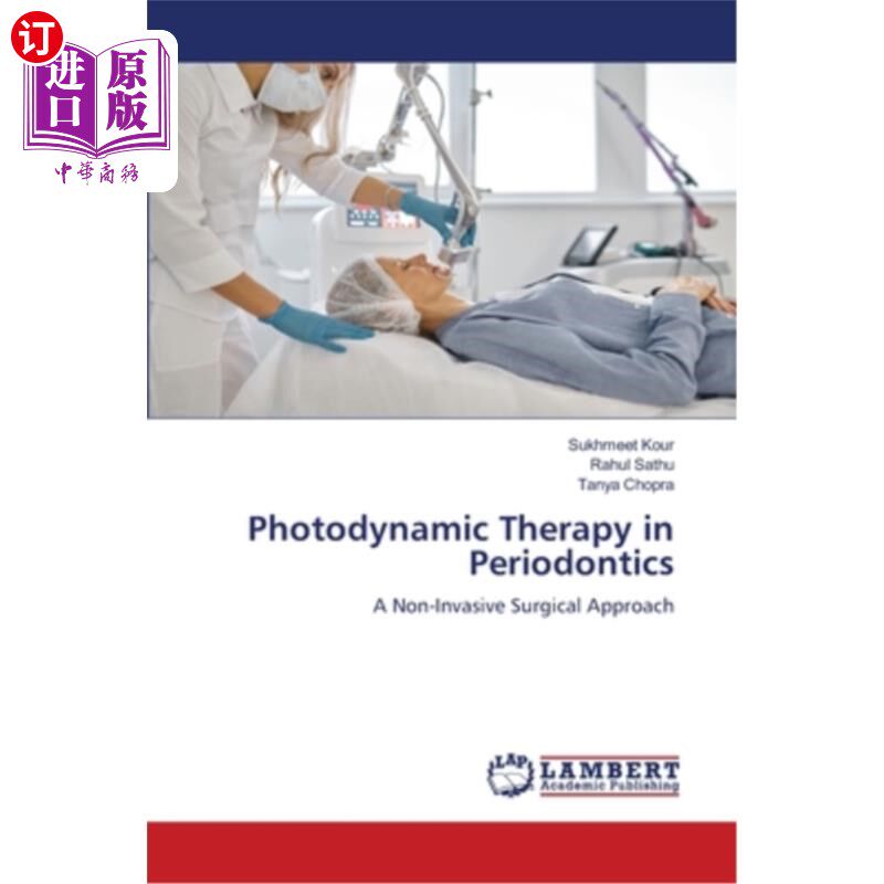 海外直订医药图书Photodynamic Therapy in Periodontics 牙周病的光动力治疗