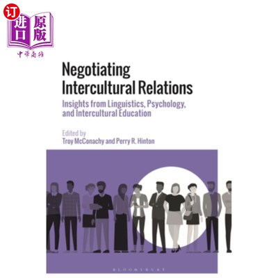 海外直订Negotiating Intercultural Relations: Insights from Linguistics, Psychology, and  跨文化关系谈判:来自语言学
