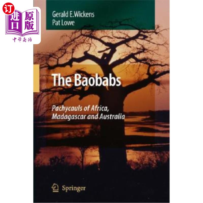 海外直订The Baobabs: Pachycauls of Africa, Madagascar and Australia 猴面包树：非洲、马达加斯加和澳大利亚的厚茎树 书籍/杂志/报纸 科普读物/自然科学/技术类原版书 原图主图