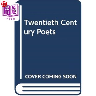 二十世纪 海外直订Twentieth Poets Century 诗人