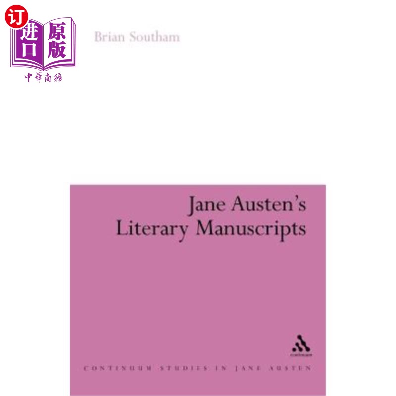 海外直订Jane Austen's Literary Manuscripts: A Study of the Novelist's Development Throug 简·奥斯汀的文学手稿：从现 - 实物图