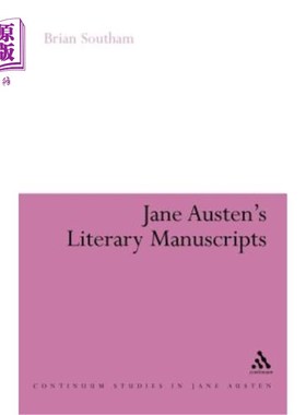 海外直订Jane Austen's Literary Manuscripts: A Study of the Novelist's Development Throug 简·奥斯汀的文学手稿：从现