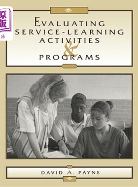 海外直订Evaluating Service-Learning Activities and Programs 评估服务学习活动和计划