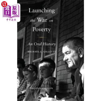 海外直订Launching the War on Poverty 向贫困宣战