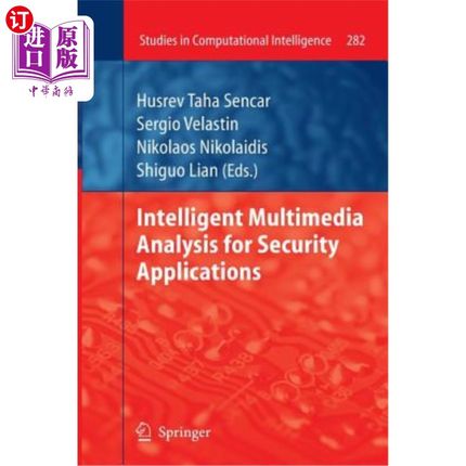 海外直订Intelligent Multimedia Analysis for Security Applications 面向安全应用的智能多媒体分析