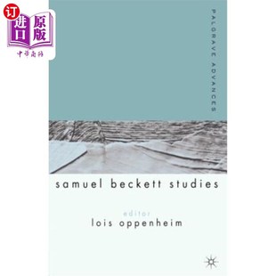 Samuel Beckett Studies 进展 海外直订Palgrave 帕格雷夫在塞缪尔·贝克特研究中 Advances