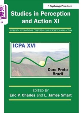 海外直订Studies in Perception and Action XI: Sixteenth International Conference on Perce 知觉与行动研究第十六届知觉