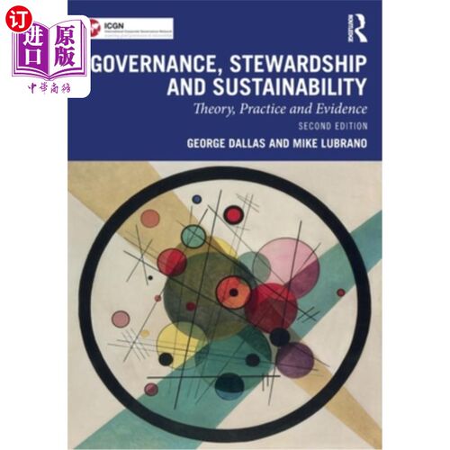海外直订Governance, Stewardship and Sustainability: Theory, Practice and Evidence 治理、管理和可持续性:理论、实践和