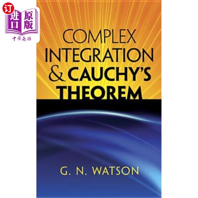 海外直订Complex Integration & Cauchy's Theorem 复积分与柯西定理
