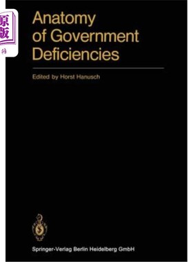海外直订Anatomy of Government Deficiencies: Proceedings of a Conference Held at Diessen, 剖析政府缺陷：198