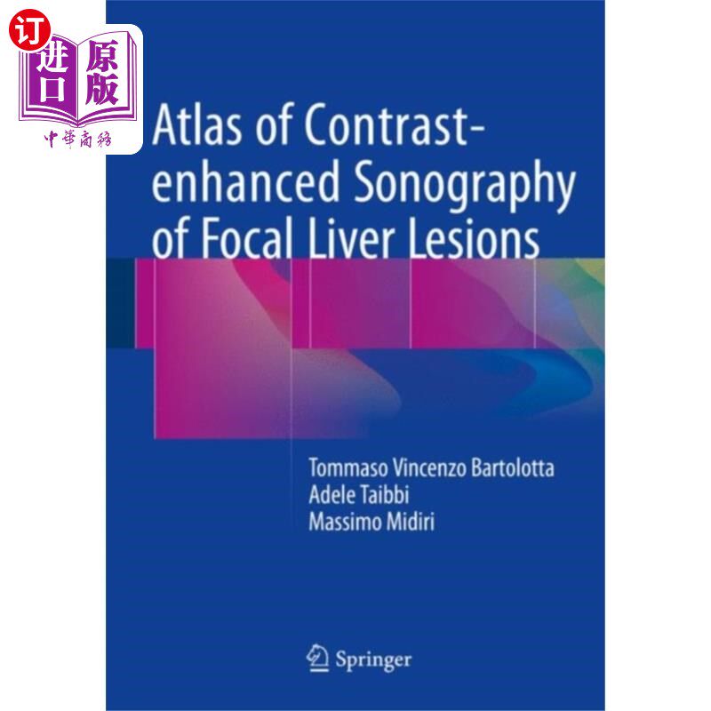 海外直订医药图书Atlas of Contrast-enhanced Sonography of Focal L... 肝局灶性病变超声造影图谱
