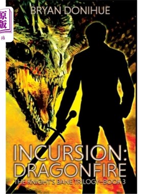 海外直订Incursion: Dragonfire 入侵:Dragonfire