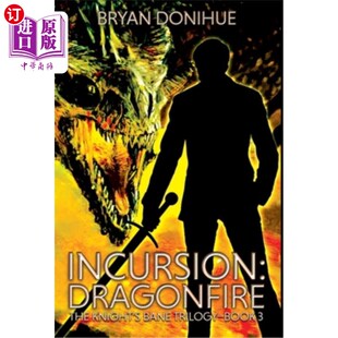 海外直订Incursion: Dragonfire 入侵:Dragonfire