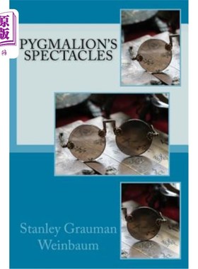 海外直订Pygmalion's Spectacles 皮格马利翁的眼镜