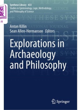 海外直订Explorations in Archaeology and Philosophy 考古学与哲学探索