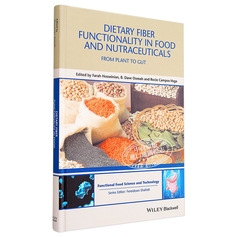 食品与营养中的膳食纤维的功能 从植物到肠道 Dietary Fiber Functionality In Food & Nutraceuticals 英文原版 Farah Hosse