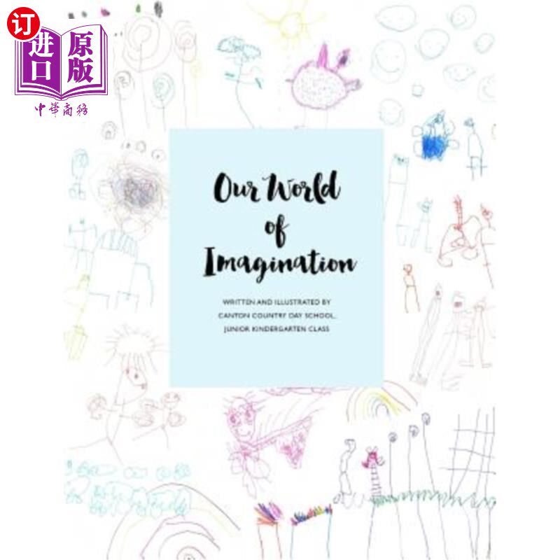 海外直订Our World of Imagination: Junior Kindergarten 我们的想象世界：初级幼儿园