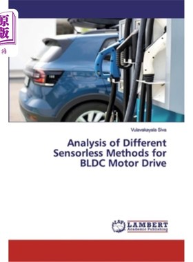 海外直订Analysis of Different Sensorless Methods for BLDC Motor Drive 无刷直流电动机无传感器驱动方法分析