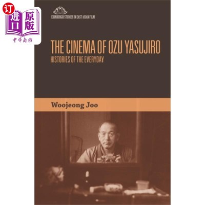 海外直订Cinema of Ozu Yasujiro 小津安次郎的电影院
