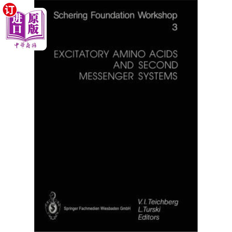 海外直订医药图书Excitatory Amino Acids and Second Messenger Systems 兴奋性氨基酸与二信使系统