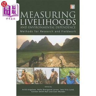 海外直订Measuring Livelihoods and Environmental Dependence: Methods for Research and Fie 衡量生计和环境依赖性:研究