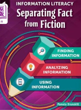 海外直订Information Literacy: Separating Fact from Fiction 信息素养：事实与虚构的分离
