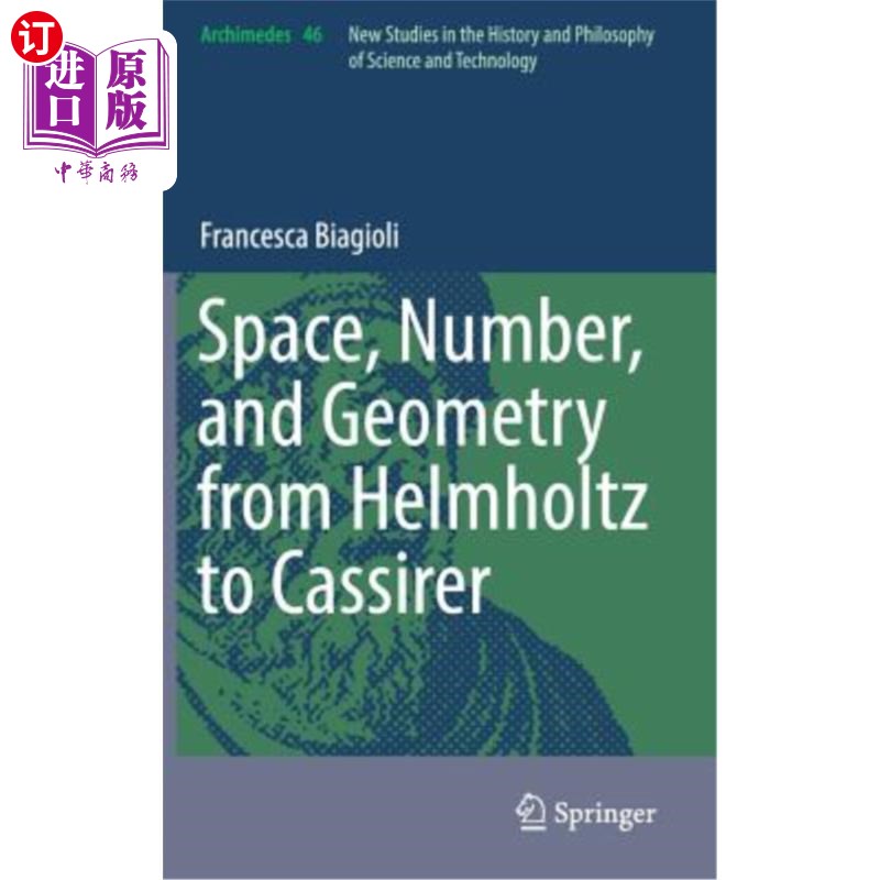 海外直订Space, Number, and Geometry from Helmholtz to Cassirer 空间,数字,几何,从亥姆霍兹到卡西尔