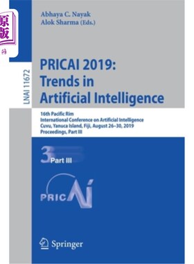 海外直订Pricai 2019: Trends in Artificial Intelligence: 16th Pacific Rim International C 2019年4月：人工智能趋势：