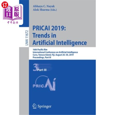 海外直订Pricai 2019: Trends in Artificial Intelligence: 16th Pacific Rim International C 2019年4月：人工智能趋势：