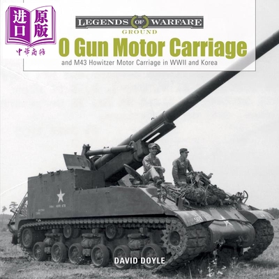 预售 M40自行火炮及M43自行榴弹炮 M40 Gun Motor Carriage and M43 Howitzer Motor Carriage 英文原版 David Doyle【中商原版】