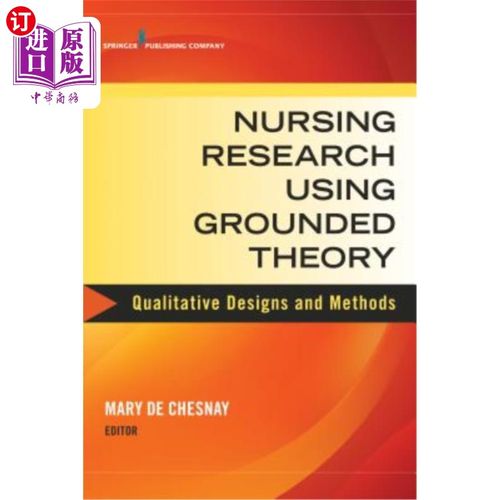 海外直订医药图书Nursing Research Using Grounded Theory: Qualitative Designs and Methods in Nursi 扎根理论的护理研究