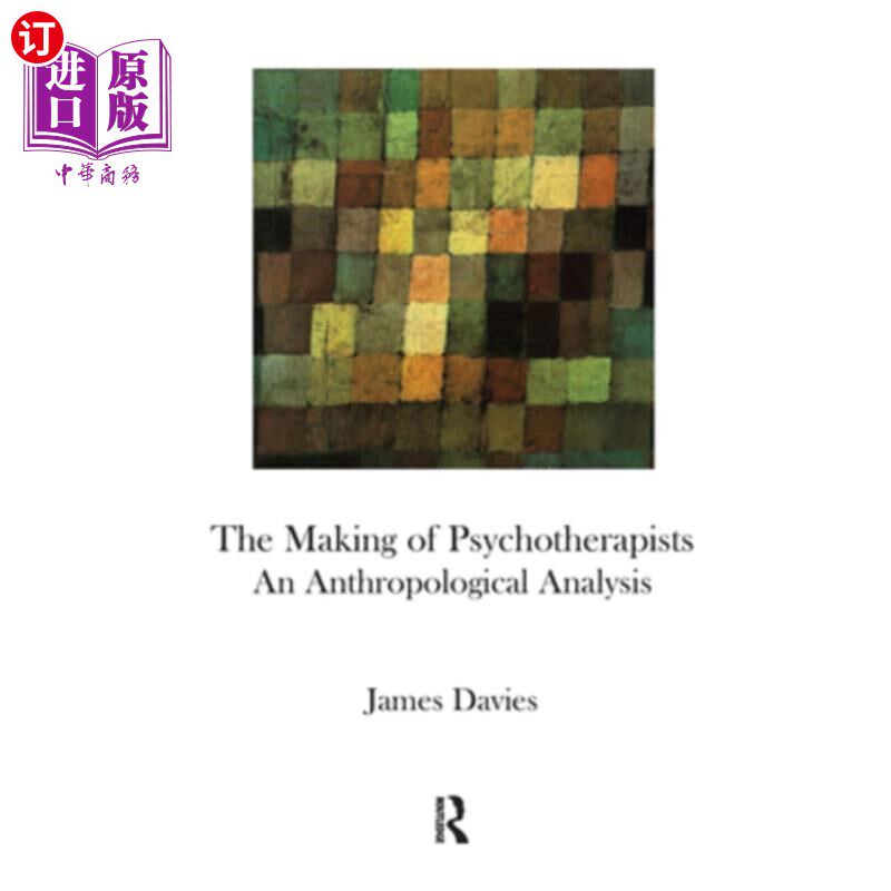 海外直订医药图书The Making of Psychotherapists: An Anthropological Analysis 心理治疗师的形成:一个人类学的分析