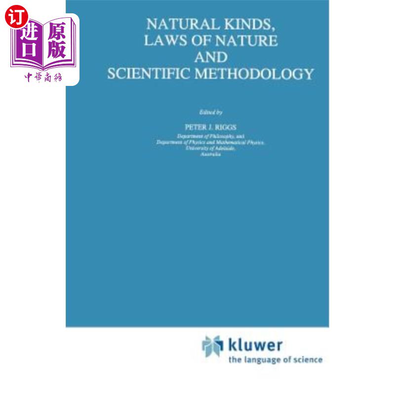 海外直订Natural Kinds, Laws of Nature and Scientific Methodology 自然种类、自然规律与科学方法论
