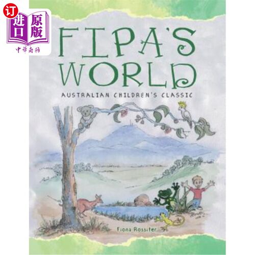 海外直订Fipa's World: Australian Children's Classic Fipa的世界:澳大利亚儿童经典