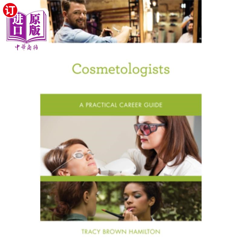 海外直订Cosmetologists: A Practical Career Guide 美容师:实用的职业指南
