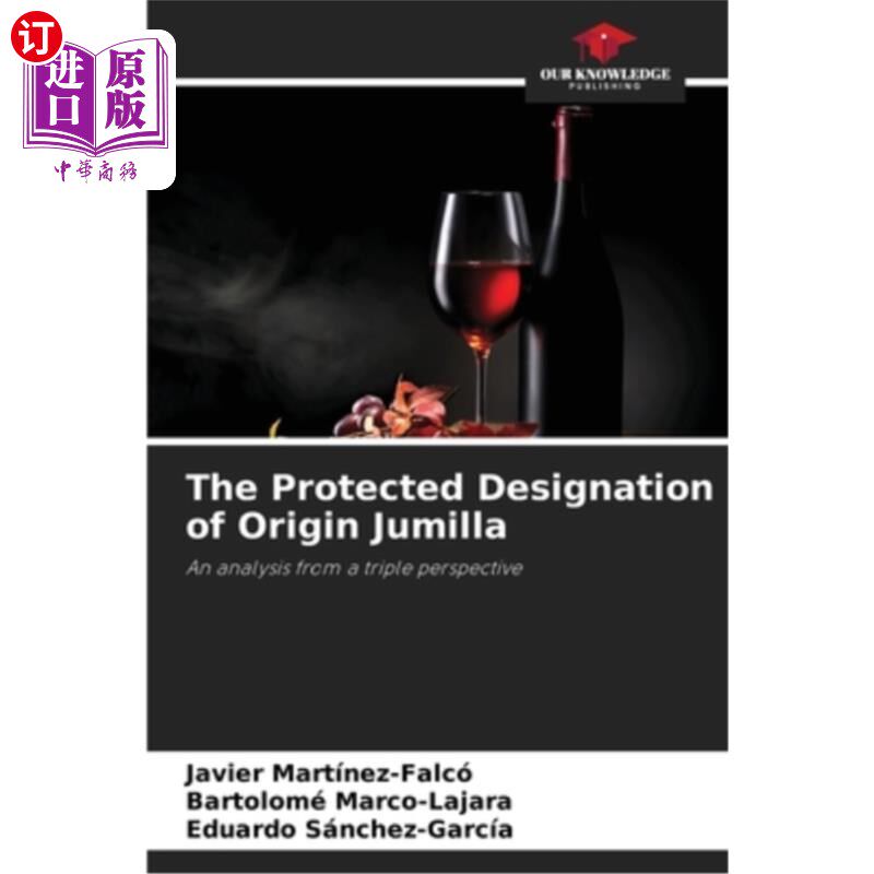 海外直订the protected designation of origin jumilla 原产地保护