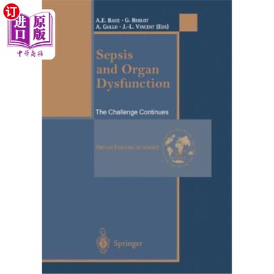 海外直订医药图书Sepsis and Organ Dysfunction: The Challenge Continues 败血症和器官功能障碍:挑战仍在继续