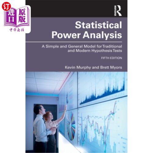 海外直订Statistical Power Analysis: A Simple and General Model for Traditional and Moder 统计能力分析:传统和现代假