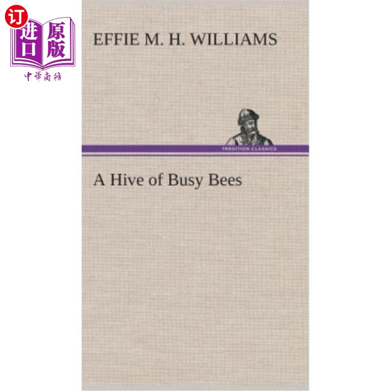 海外直订A Hive of Busy Bees 一群忙碌的蜜蜂