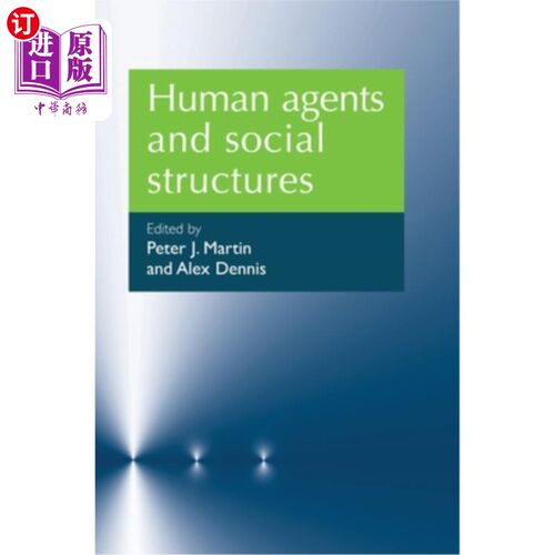 海外直订Human Agents and Social Structures 人类代理人和社会结构