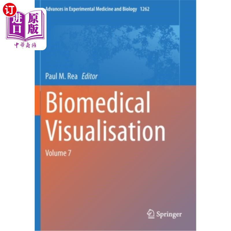 海外直订医药图书Biomedical Visualisation: Volume 7 生物医学可视化:第7卷