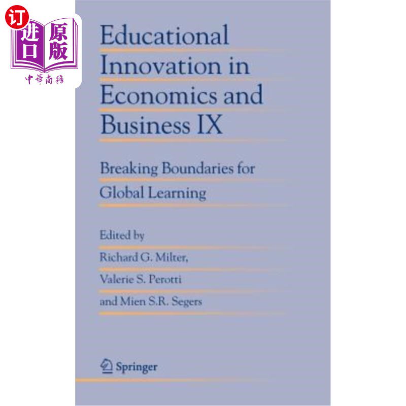 海外直订Educational Innovation in Economics and Business IX: Breaking Boundaries for Glo 经济与商业的教育创新IX:打