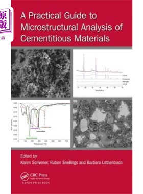 海外直订Practical Guide to Microstructural Analysis of C... 胶凝材料微观结构分析实用指南