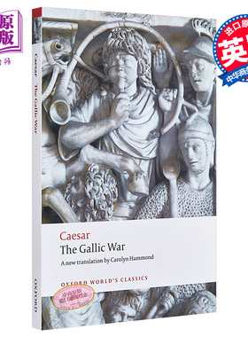 【中商原版】高卢战争（牛津世界经典系列）英文原版 The Gallic War(Oxford Worlds Classics）
