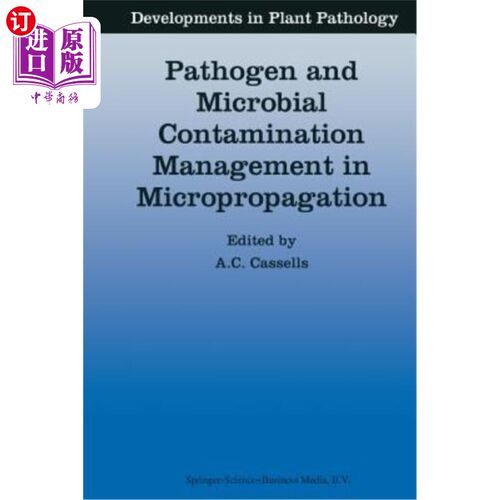 海外直订Pathogen and Microbial Contamination Management in Micropropagation 微繁殖中病原菌和微生物污染的管理