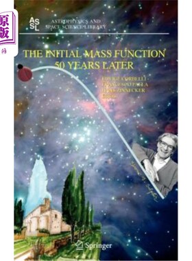 海外直订The Initial Mass Function 50 Years Later 50年后的初始质量函数